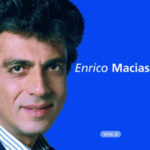 ENRICO MACIAS-Discographie Complete Full //TOP\\ Album Zip 🖖