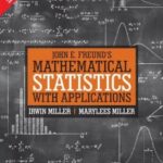 John E. Freund S Mathematical Statistics With Applications (7th Edition) PDF.pdf ##BEST##